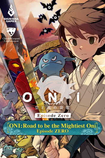 ONI: Road to be the Mightiest Oni Episode ZERO ONI: Road to be the Mightiest Oni Episode ZERO