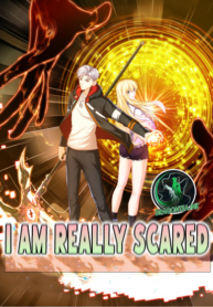 I'm Really Scared I'm Really Scared