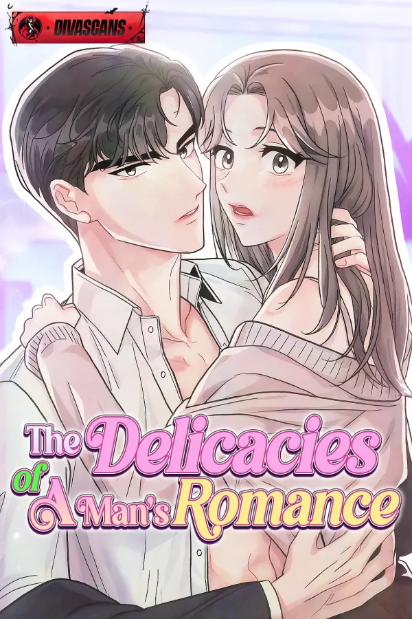 The Delicacies of a Man’s Romance