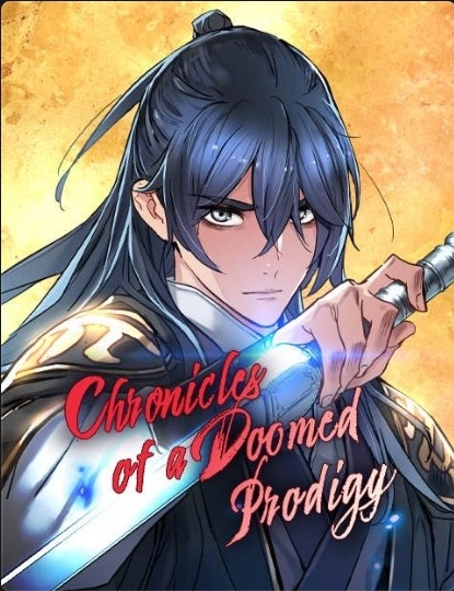 Chronicles of a Doomed Prodigy Chronicles of a Doomed Prodigy