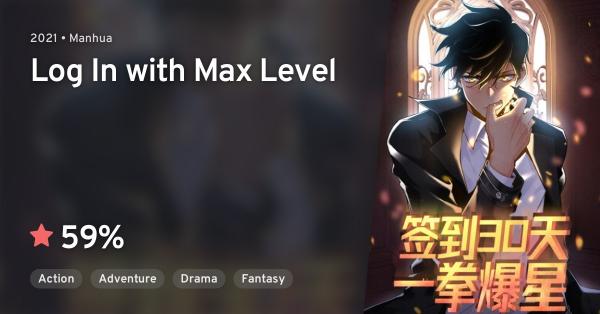 Log in with max level