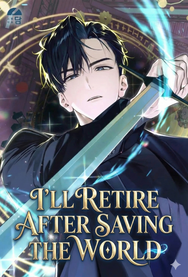 I’ll Retire After Saving the World