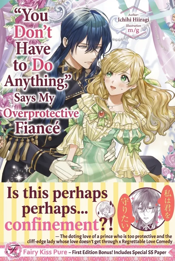 You Don’t Have to Do Anything,” Says My Overprotective Fiancé